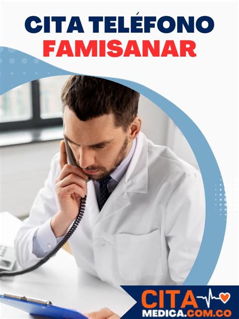 citas famisanar telfono|Teléfono de Famisanar